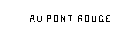 Au Pont Rouge